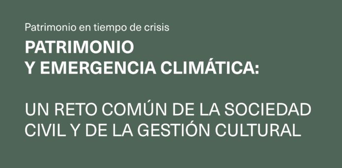 Patrimonio y Emergencia climática