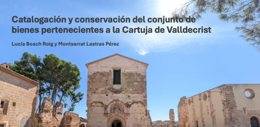 Exposición y conferencia: «La Cartuja de Valldecrist: patrimonio, investigación y conservación»